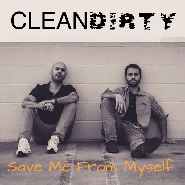 Cover: cleANDirty – Save Me From Myself